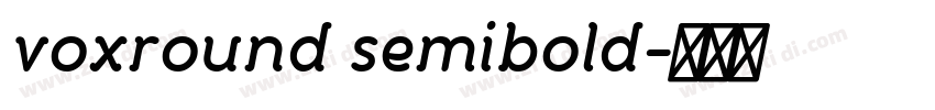voxround semibold字体转换